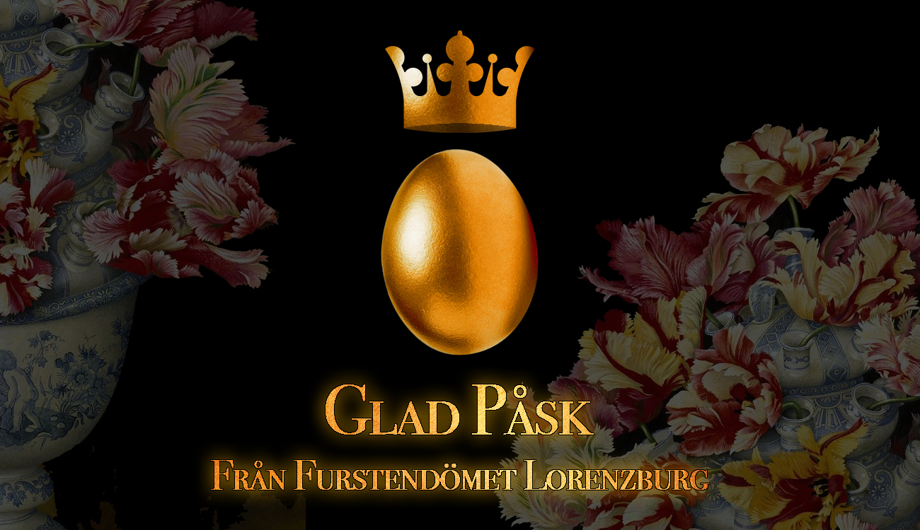 Glad Påsk från Furstendömet Lorenzburg!